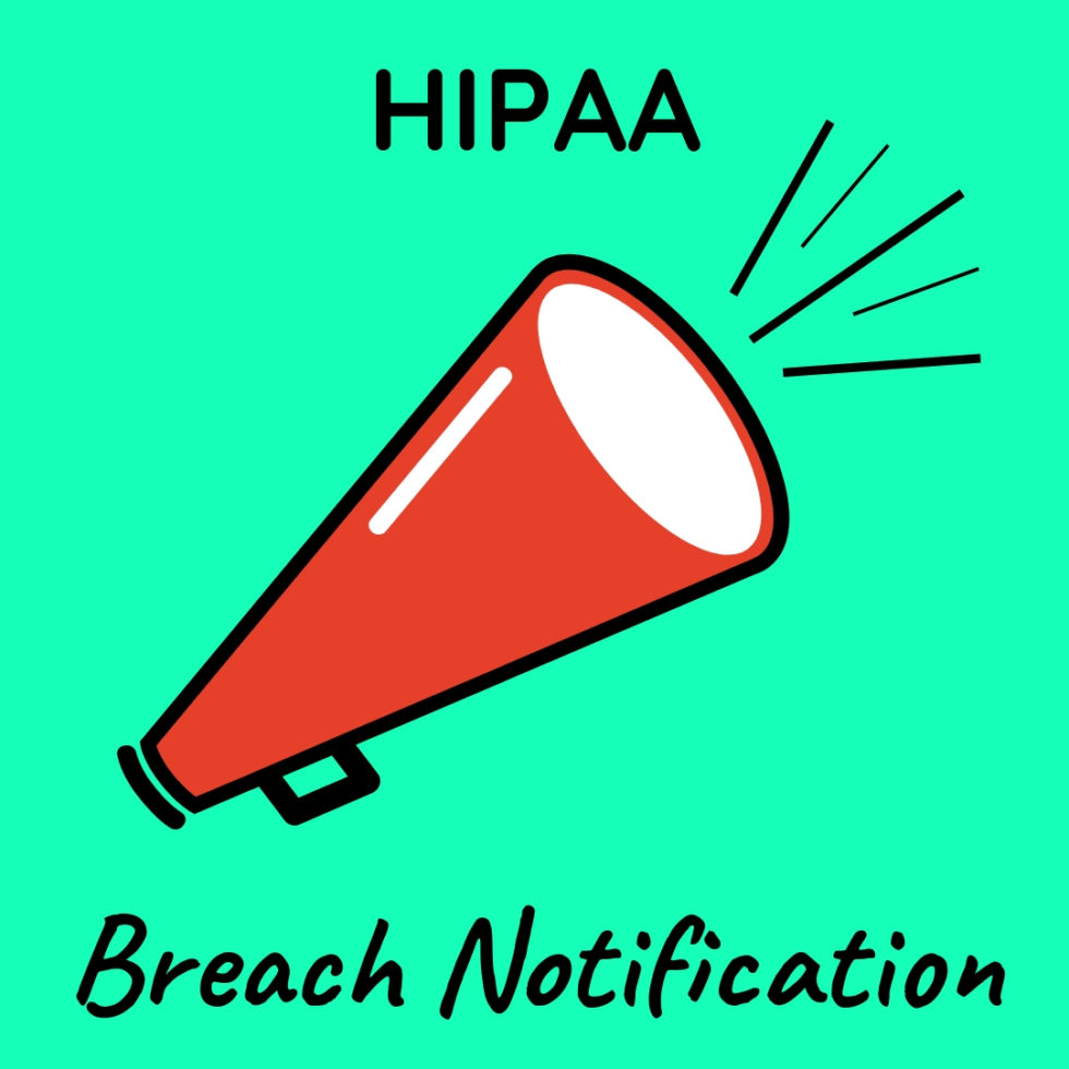 HIPAA Breach Notification Who, When, and How HIPAAtrek