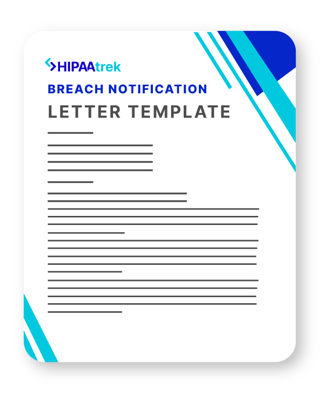 Grab our Breach Notification Letter Template to help you with your HIPAA compliance